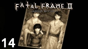 Chow Plays: Fatal Frame 2 | Part 14