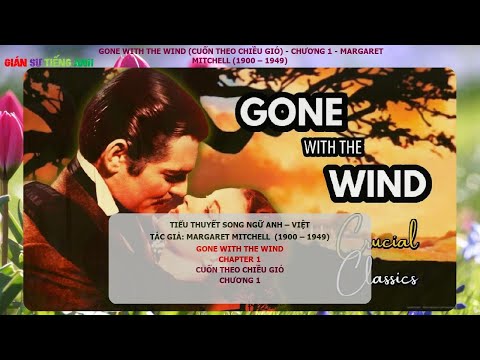 Video Cuốn Theo Chiều Gió (Gone With The Wind ) - Chương 1 -... - youtube