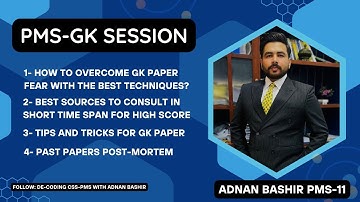 PMS GK SESSION with ADNAN BASHIR PMS 11