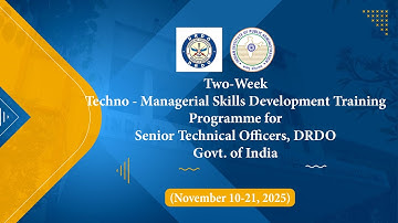 Techno - Managerial Skills Development TrainingProgramme forSenior Technical Officers, DRDO | IIPA