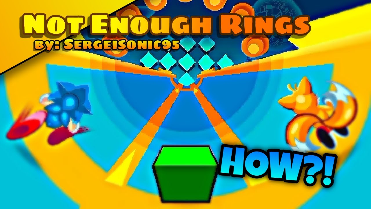 "Not Enough Rings" by: Sergeisonic95 [2 coins] | Geometry Dash 2.207