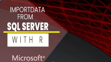 Import from SQL Server with R