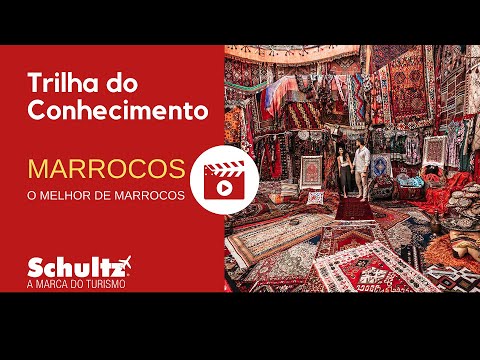 Trilha do Conhecimento - O Melhor de Marrocos