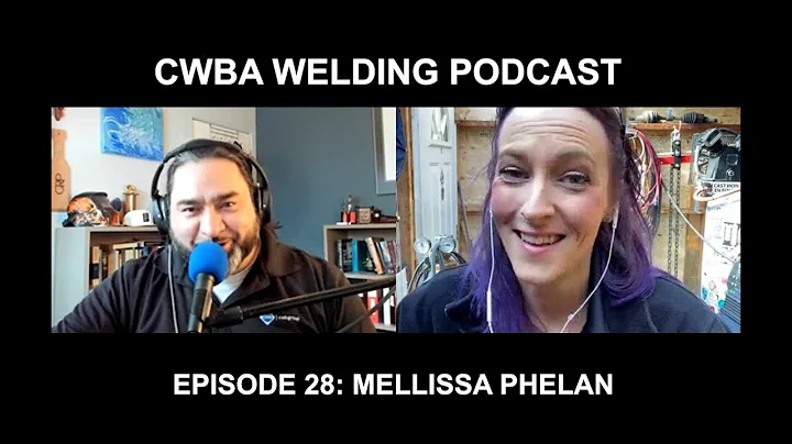 CWBA Welding Podcast - with Max Ceron - Episode 28...
