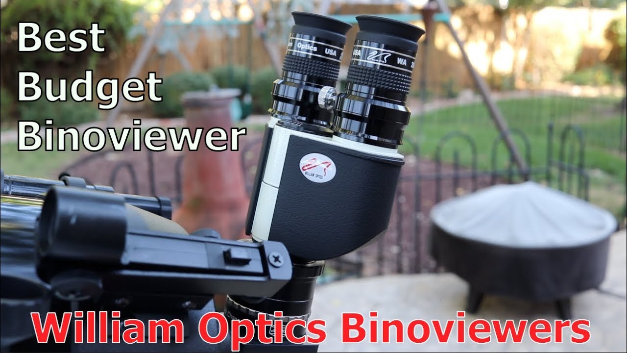 William Optics Binoviewers The best budget binoviewer available