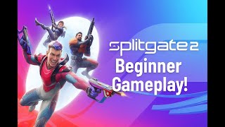 Learning Splitgate 2 the Hard Way | Beginner Gameplay!