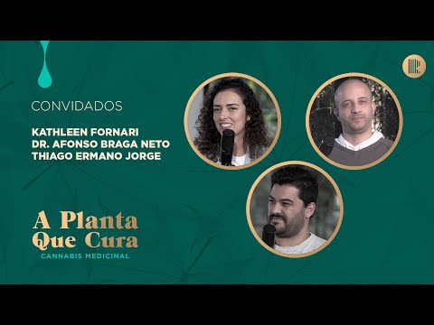 A Planta Que Cura Cannabis Medicinal EP 6: O futuro da cannabis