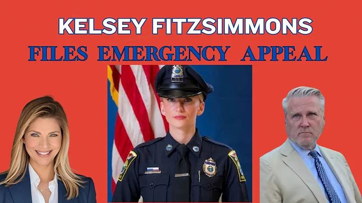 BREAKING💥"Nightmare Scenario"💥Kelsey Fitzsimmons Files Emergency Appeal to SJC💥 ANA WALSHE the Spy?