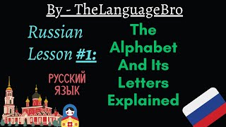 Russian - The Alphabet and Its Letters Explained