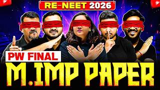 PW Re-NEET Final Most IMP Paper | NEET 2026 | Complete Paper Analysis & Discussion⏰ #NEET2026