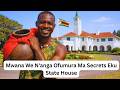 Mwana We N Anga Ofumura Ma Secrets Eku State House