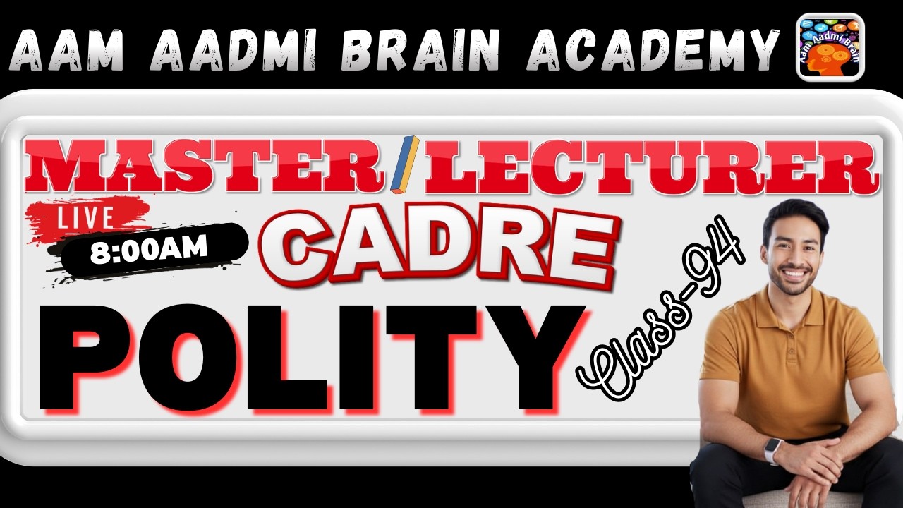 Master Cadre | Lecture Cadre Polity Class | Aam Aadmi Brain Academy | Live Polity Lecture 2026