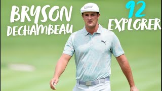 Bryson DeChambeau Mix | 92 Explorer ft. Post Malone