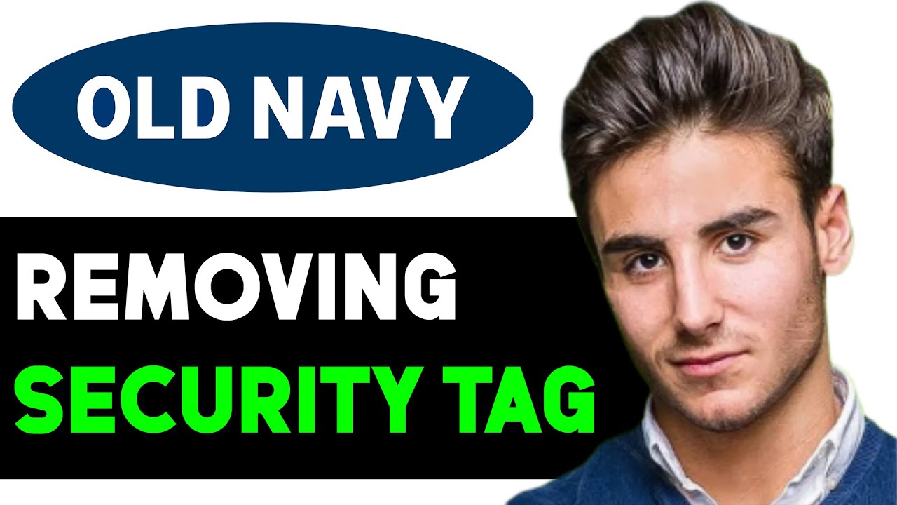 HOW TO REMOVE OLD NAVY SECURITY TAG 2025 FULL GUIDE YouTube HOW TO REMOVE OLD NAVY SECURITY TAG 2025 FULL GUIDE YouTube