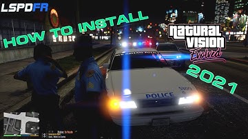 How To Install Natural Vision Evolved/NVE Tutorial 2021 GTA V LSPDFR