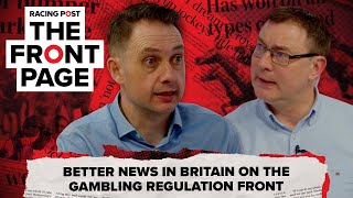 Better news in Britain on the gambling regulation front | The Front Page | Horse Racing News