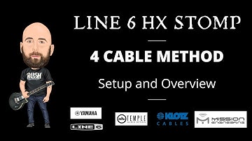 Line 6 HX Stomp - 4 Cable Method: Setup & Overview