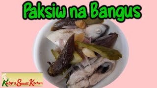 #howtocook# PAKSIW NA BANGUS with eggplant and bitter gourd by Ruby