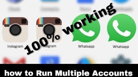 How to Run Multiple Accounts with any App | No Root Required 2018 100% working