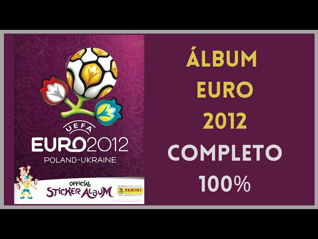 ÁLBUM EURO 2012 - 100% COMPLETO - YouTube