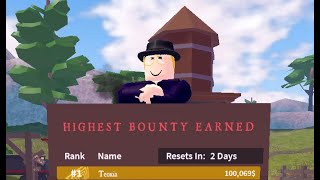 100k Bounty in The Wild west