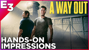 A WAY OUT: Hands-On Impressions feat. Nick Robinson & Justin McElroy — Polygon @ E3 2017