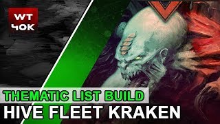 Thematic List Build: Hive Fleet Kraken