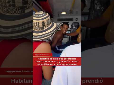 Habitante de calle que sorprendió con su potente voz, ya entró a un centro de rehabilitación