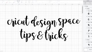 cricut design space tips & tricks