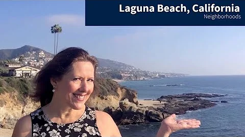 Laguna Coast Real Estate, Laguna  Beach CA. Neighb...