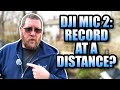 How well do the DJI Pocket 3 and Mic 2 pick up audio from a distance?