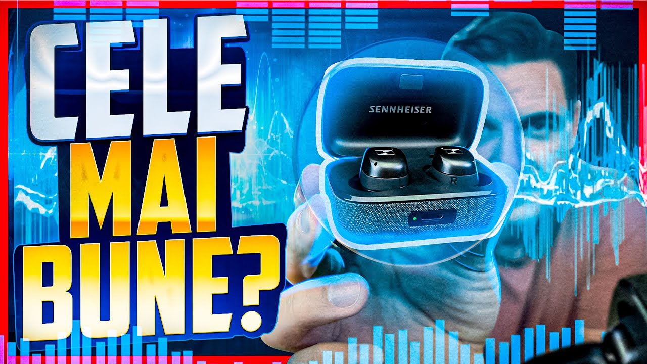 Cu ce sunt mai bune? - Sennheiser Momentum TW3