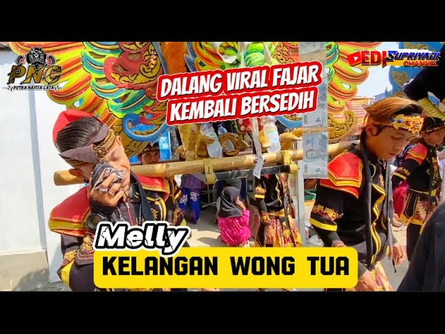 Dalang Viral Mas Fajar Kelangan Wong Tua Voc. Melly | PUTRA NAFITA CAYA Show Kibuyut Kertajaya class=