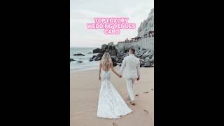 STOP Overlooking These 5 Amazing Cabo San Lucas Wedding Venues