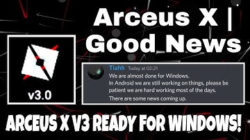 Arceus X Good News | Arceus X v3 Almost Done for Windows & Android