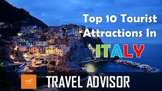 ITALY - Top 10 tourist attractions that you MUST SEE | HD