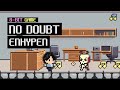 ENHYPEN / No Doubt | 8-BIT Game