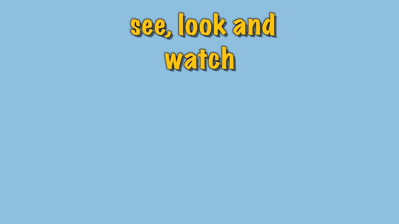 Look See Or Watch Youtube