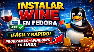 💥 Ejecuta Programas de Windows en Fedora con Wine (FÁCIL)