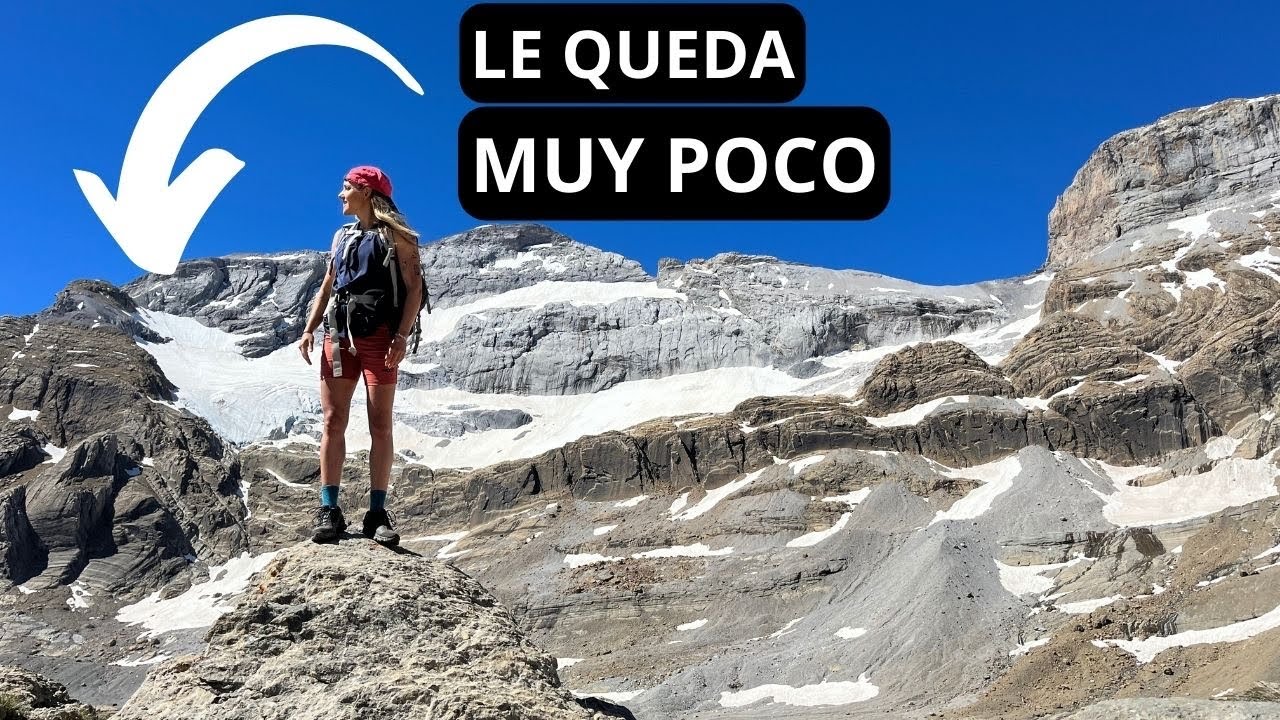 ⛰BALCÓN DE PINETA & LAGO DE MARBORÉ💦 /🥶GLACIAR del MONTE PERDIDO🤯 Ruta ...