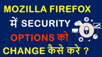 How To Change Security Options in Mozilla Firefox | Privacy & Security Settings