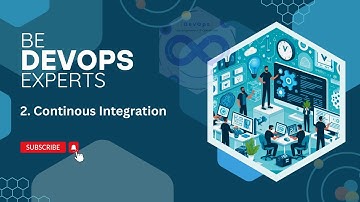 Part 2 - Mastering DevOps: Continuous Integration Explained | DevOps Tutorial by AiCouncil