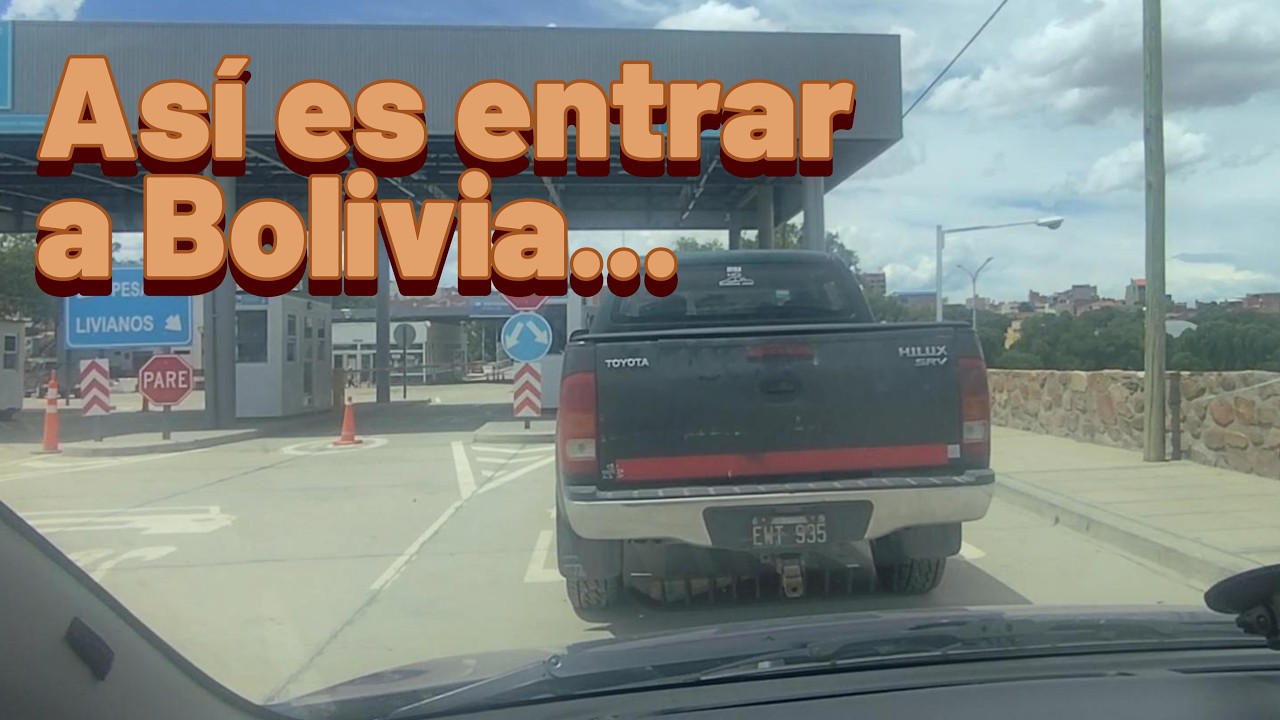 Así entramos a Bolivia