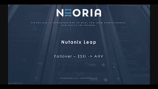 Nutanix Leap Failover (From ESXi to AHV)