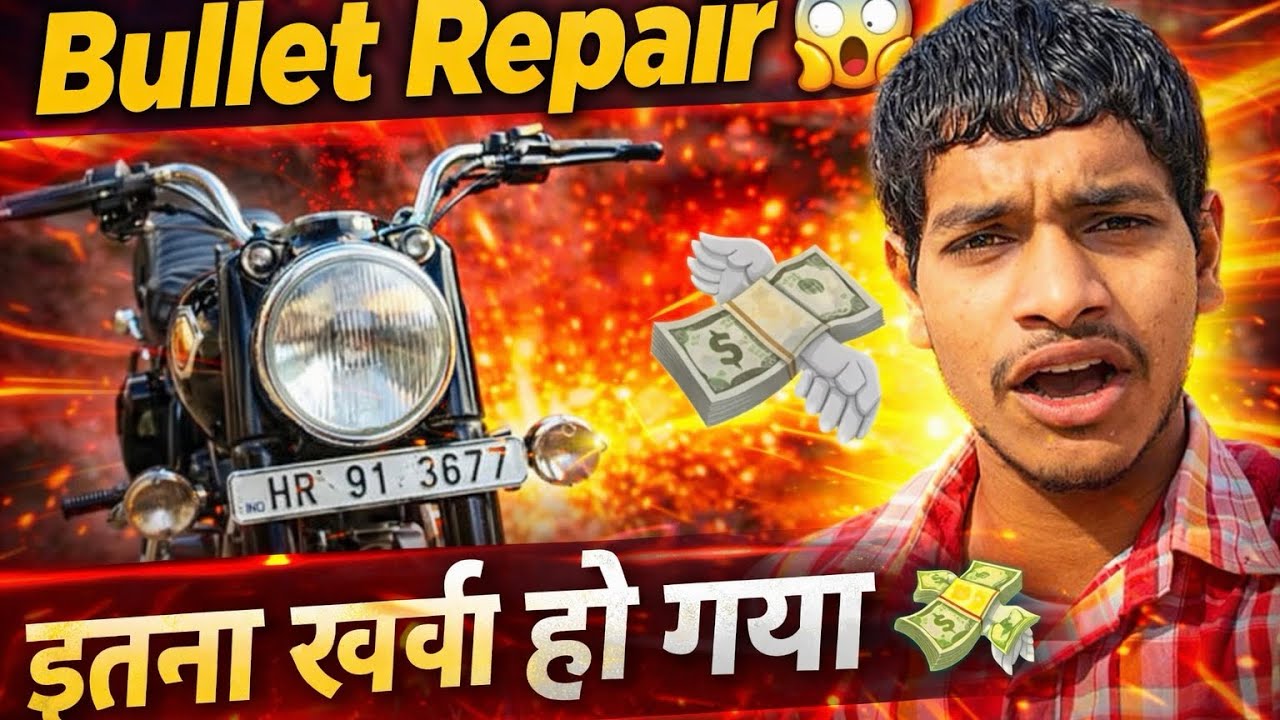 Bullet Repair Vlog | Royal Enfield Bullet Repair Me Itna Kharcha Ho ...