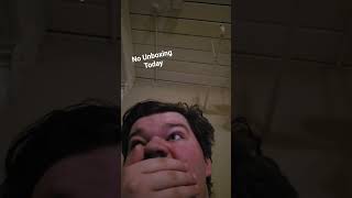 No Unboxing Today #shorts