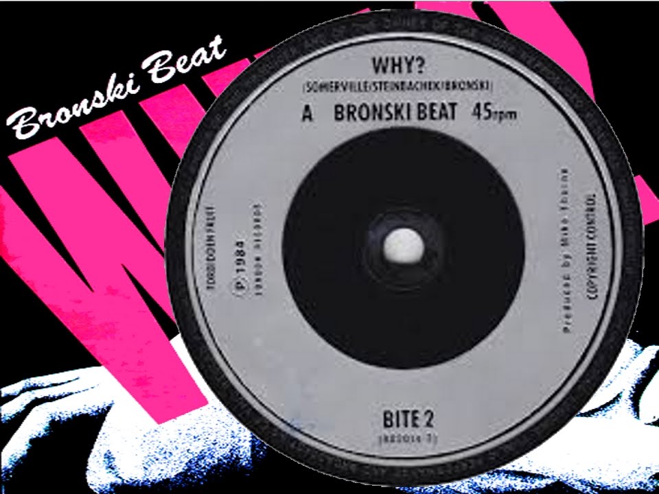 Bronski Beat - Why 12'' Remix (EqHQ)