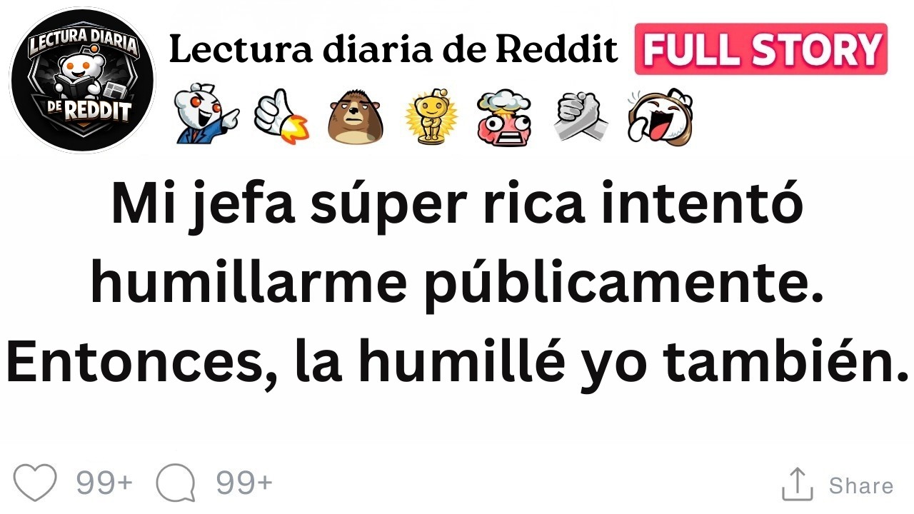Mi jefa súper rica intentó humillarme públicamente. Entonces, la humillé yo también..