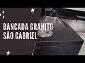 Minha bancada granito preto São Gabriel - Diário de reforma cozinha