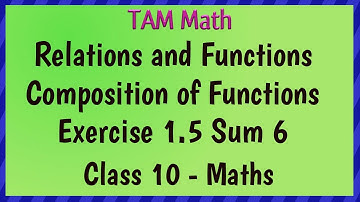 10th Maths | Relations And Functions | Exercise 1.5 | Q.No.6